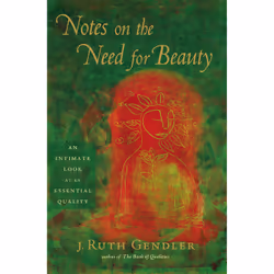 ISBN Notes on the Need for Beauty, Santé, esprit et corps, Anglais, Livre broché, 256 pages