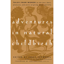 ISBN Adventures in Natural Childbirth, Santé, esprit et corps, Anglais, Livre broché, 320 pages