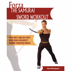 ISBN Forza The Samurai Sword Workout, Sport &amp; loisirs, Anglais, Livre broché, 100 pages