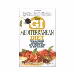 ISBN GI Mediterranean Diet: The Glycemic Index-Based Life-Saving Diet of the Greeks, Santé, esprit et corps, Anglais, 256 pag ...