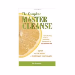 ISBN Complete Master Cleanse: A Step-by-step Guide to Mastering the Benefits of the Lemona, Santé, esprit et corps, Anglais,  ...