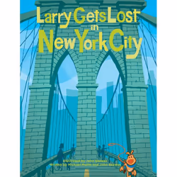 ISBN Larry Gets Lost in New York City, Anglais, Couverture rigide, 32 pages