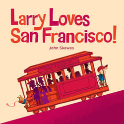 ISBN Larry Loves San Francisco! Couverture rigide