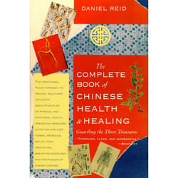 The Complete Book of Chinese Health and Healing