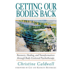 Getting Our Bodies Back