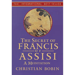 The Secret of Francis of Assisi