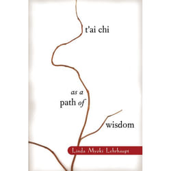 ISBN T’ai Chi as a Path of Wisdom livre