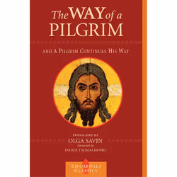 ISBN The Way of a Pilgrim and A Pilgrim Continues His Way, Livre broché, 264 pages