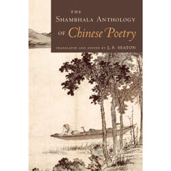 ISBN The Shambhala Anthology of Chinese Poetry