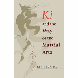 ISBN Ki and the Way of the Martial Arts, Livre broché, 128 pages