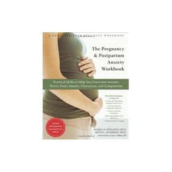 ISBN Pregnancy and Postpartum Anxiety Workbook: Practical Skills to Help You Overcome Anxiety, Worry, Pan livre Santé, esprit et corps Anglais