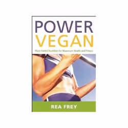 ISBN Power Vegan: Foods for Life, Santé, esprit et corps, Anglais, 240 pages