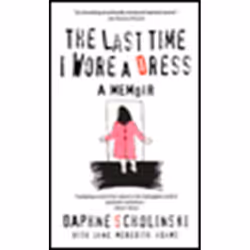 ISBN The Last Time I Wore a Dress, biographie, Anglais, Livre broché, 224 pages