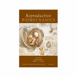 ISBN Reproductive Biomechanics: Annals of the New York Academy of Sciences, Biologie, Anglais, 352 pages