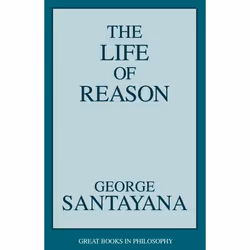 ISBN The Life of Reason, Livre broché, 504 pages