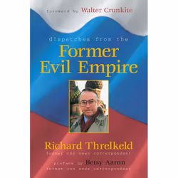 ISBN Dispatches from the Former Evil Empire, Couverture rigide, 295 pages