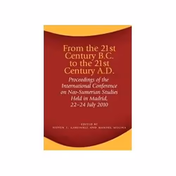 ISBN From the 21st Century B.C. to the 21st Century A.D.: Proceedings of the International Conference on, histoire, Anglais,  ...