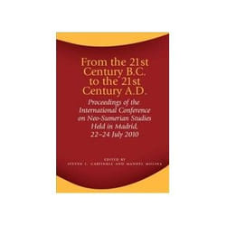 ISBN From the 21st Century B.C. to the 21st Century A.D.: Proceedings of the International Conference on livre histoire Anglais Couverture rigide