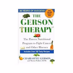 ISBN Gerson Therapy: The Proven Nutritional Program for Cancer and Other Illnesses, Anglais, 400 pages