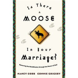ISBN Is There a Moose in Your Marriage? livre