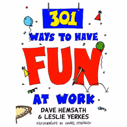 ISBN 301 Ways to Have Fun At Work, Livre broché, 264 pages