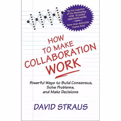 ISBN How to Make Collaboration Work, Livre broché, 272 pages