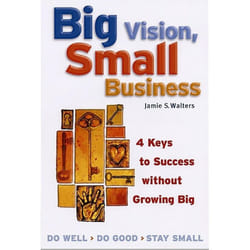ISBN Big Vision, Small Business livre