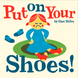 ISBN Put on Your Shoes!, Anglais, Couverture rigide, 16 pages