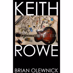 ISBN Keith Rowe, Musique, Anglais, Couverture rigide, 500 pages