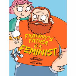 ISBN Franny's Father is a Feminist, fiction litéraire, Anglais, Couverture rigide, 32 pages