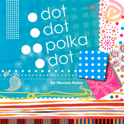 ISBN Dot, Dot, Polka Dot, Art & design, Anglais, 28 pages