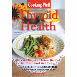 ISBN Cooking Well: Thyroid Health, nourriture & boisson, Anglais, Livre broché, 144 pages