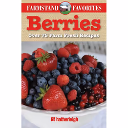 ISBN Berries: Farmstand Favorites, nourriture & boisson, Anglais, Livre broché, 112 pages