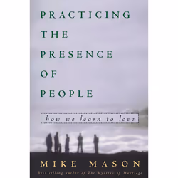 ISBN Practicing the Presence of People, Livre broché, 288 pages