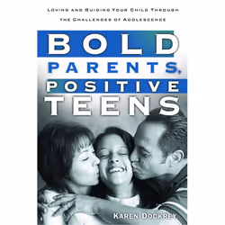 ISBN Bold Parents, Positive Teens, Livre broché, 224 pages