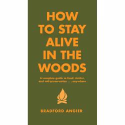 ISBN How to Stay Alive in the Woods, Anglais, Couverture rigide, 320 pages