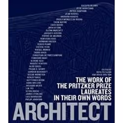 ISBN Architect : The Work of the Pritzker Prize Laureates in Their Own Words, Anglais, Couverture rigide
