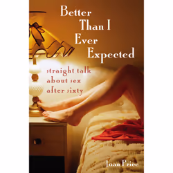 ISBN Better Than I Ever Expected, Santé, esprit et corps, Anglais, Livre broché, 280 pages