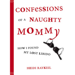 ISBN Confessions of a Naughty Mommy livre Education Anglais
