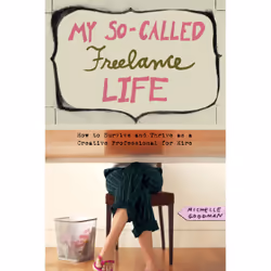 ISBN My So-Called Freelance Life, Business &amp; finance, Anglais, Livre broché, 240 pages