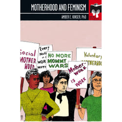 ISBN Motherhood and Feminism livre Littérature scientifique Anglais Livre broché 216 pages