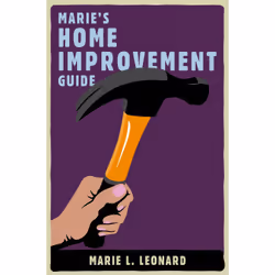 ISBN Marie's Home Improvement Guide, Education, Anglais, Livre broché, 320 pages