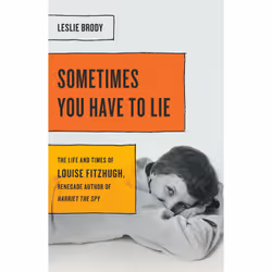 ISBN Sometimes You Have to Lie, biographie, Anglais, Couverture rigide, 352 pages