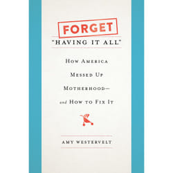 ISBN Forget 'Having It All' livre histoire Anglais Couverture rigide