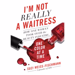 ISBN I'm Not Really a Waitress, Business &amp; finance, Anglais, Couverture rigide, 240 pages