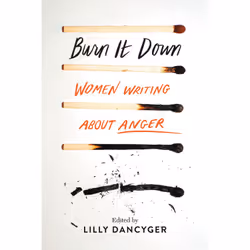 ISBN Burn It Down, Science &amp; nature, Anglais, Couverture rigide, 272 pages