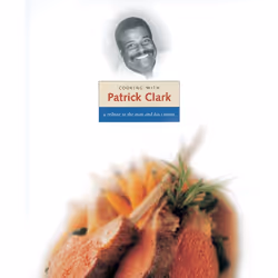 ISBN Cooking with Patrick Clark, nourriture &amp; boisson, Anglais, Couverture rigide, 240 pages