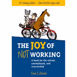ISBN The Joy of Not Working, Livre broché, 240 pages