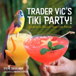ISBN Trader Vic’s Tiki Party!, nourriture &amp; boisson, Anglais, Couverture rigide, 192 pages