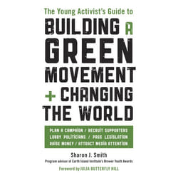 ISBN The Young Activist’s Guide to Building a Green Movement and Changing the World livre